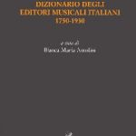 Dizionario degli editori musicali italiani. 1750-1930